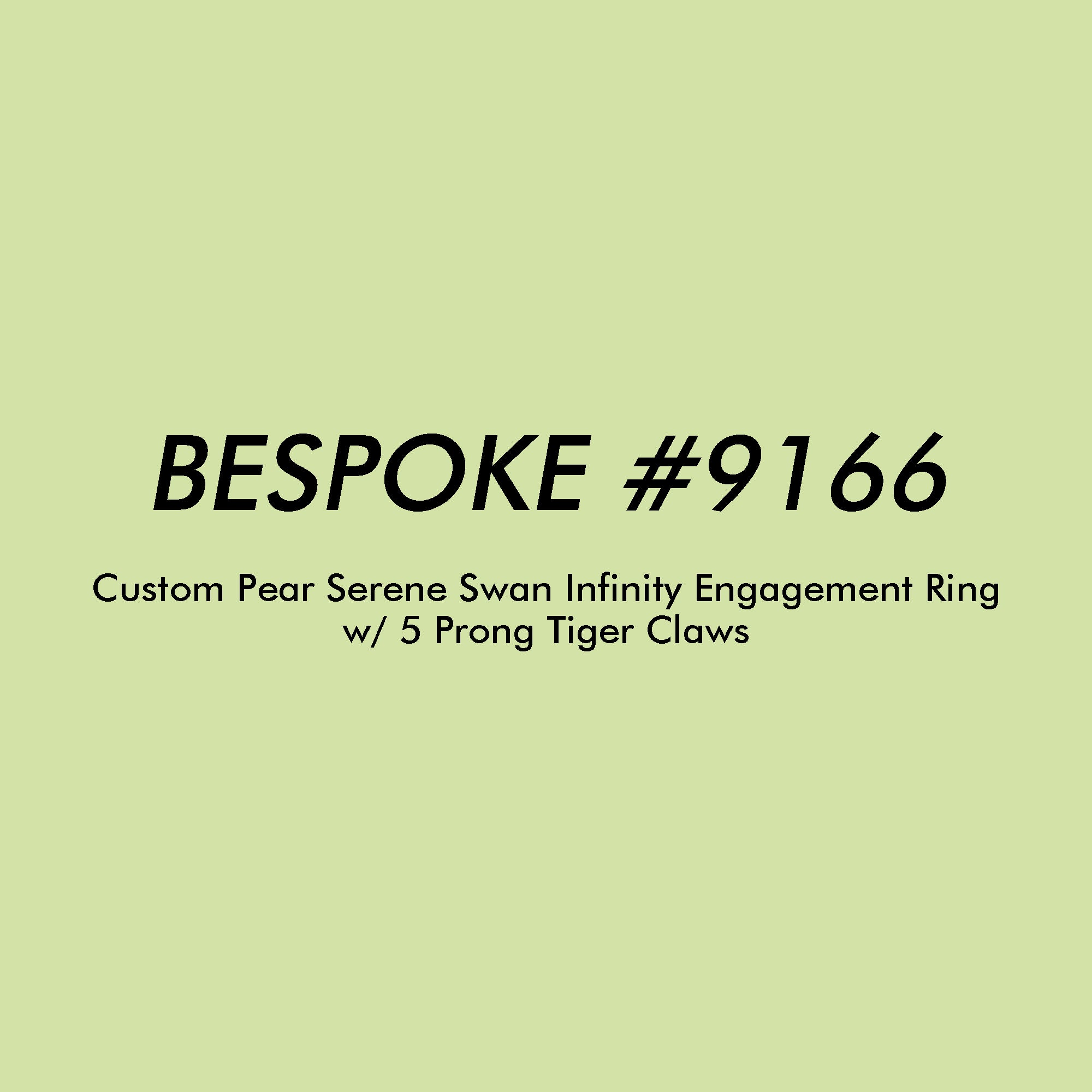 Bespoke #9166 - Custom Pear Serene Swan Infinity Engagement Ring, 5 Prong Tiger Claws