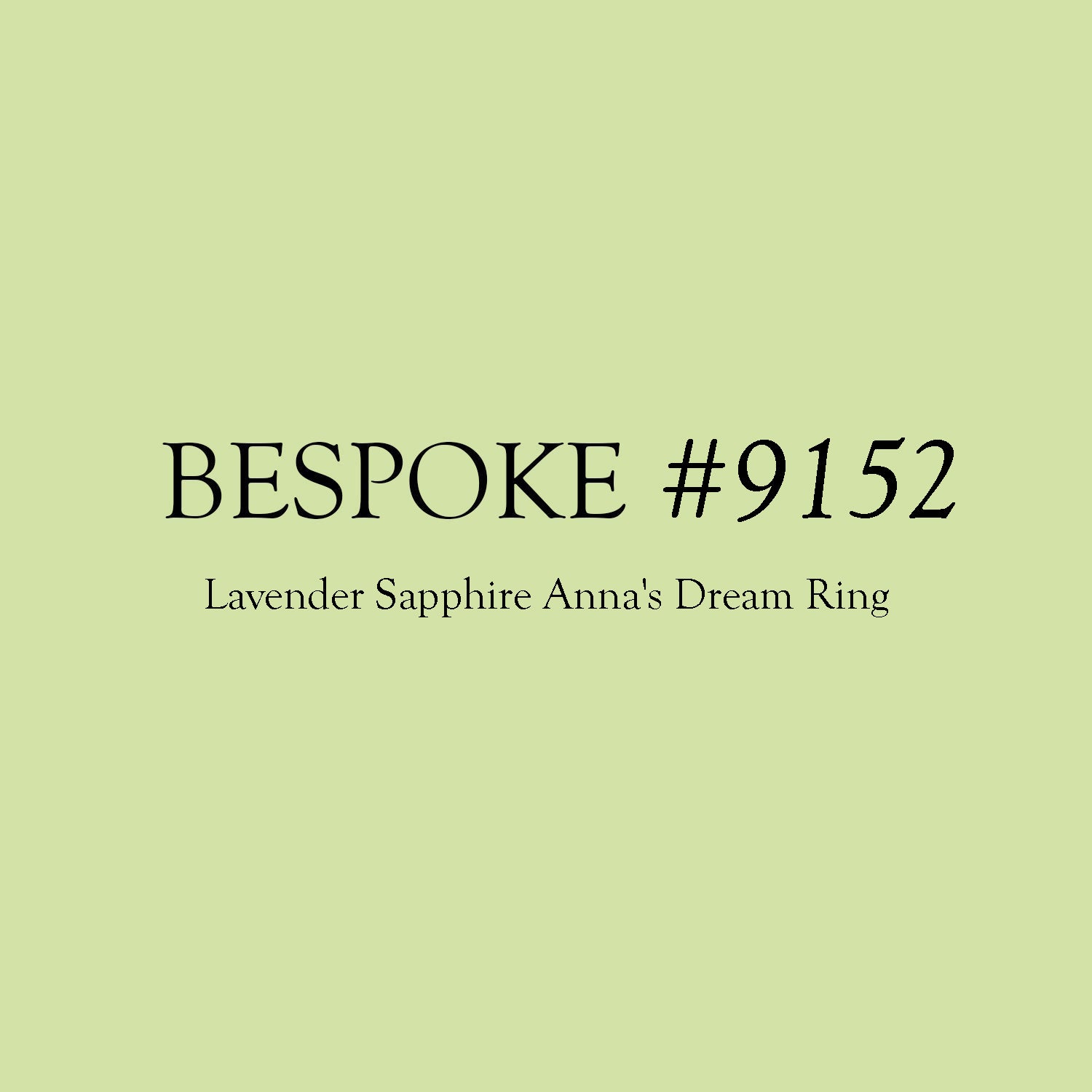 Bespoke #9152 - Customized Lavender Sapphire Anna's Dream Ring