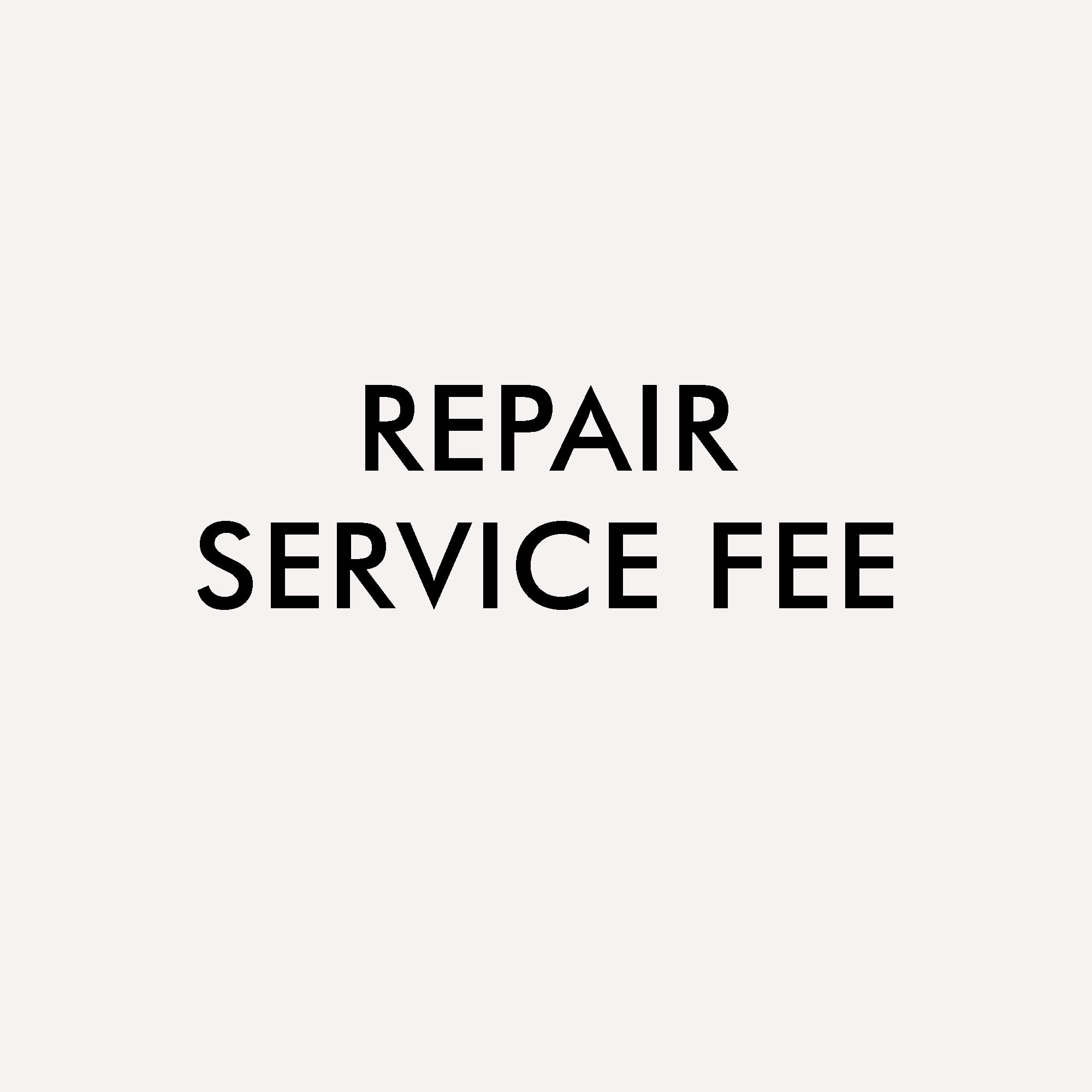 Repair Service Fee